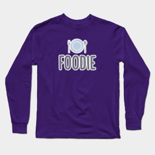 Foodie Food Lover Gourmand Traveler Blogger Long Sleeve T-Shirt